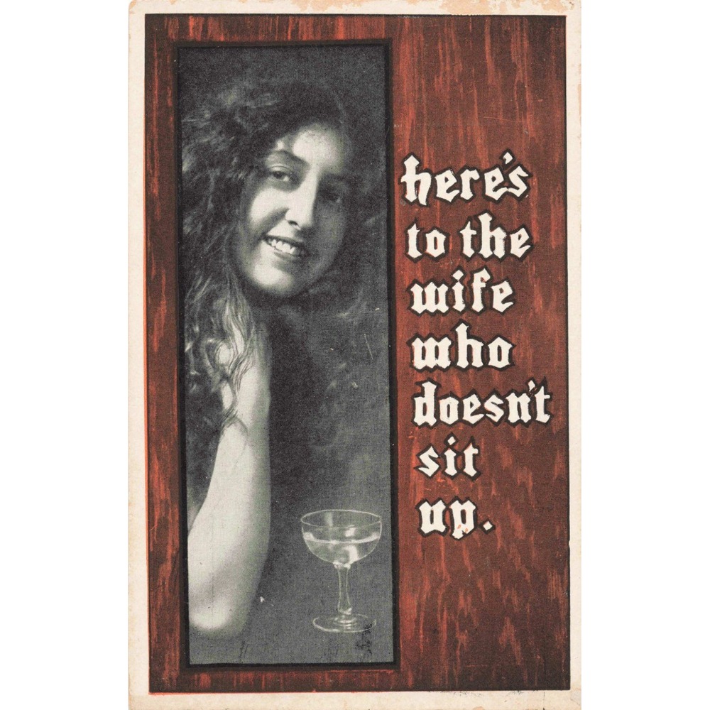 Vintage Antique Postcard Heres to the Wife Who Doesnt Sit Up Humorous Woman VG - Picture 1 of 2